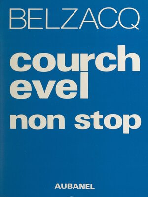 cover image of Courchevel non stop